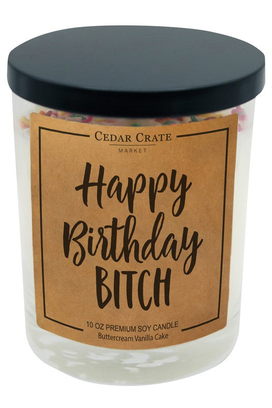 Happy Birthday..Bitch! ..Candle