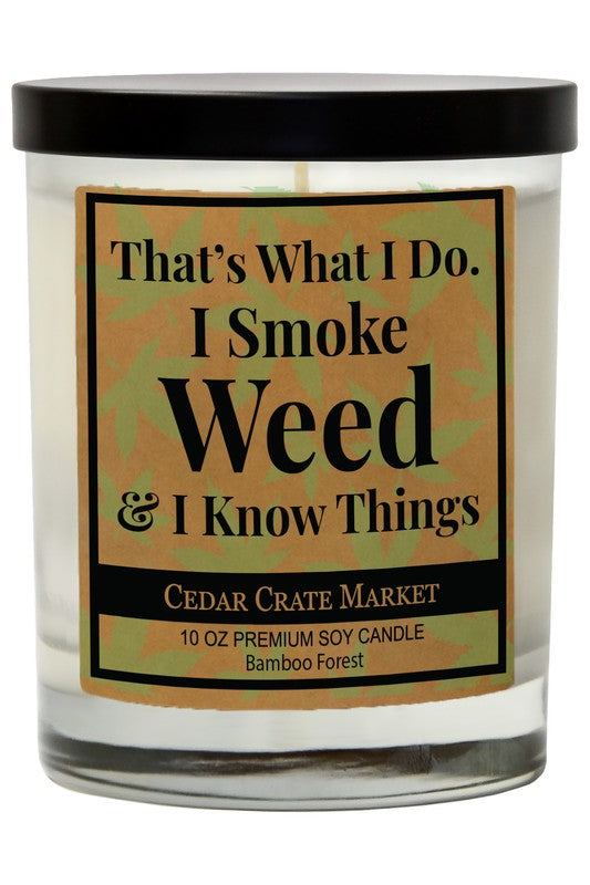 I Smoke…-Candle